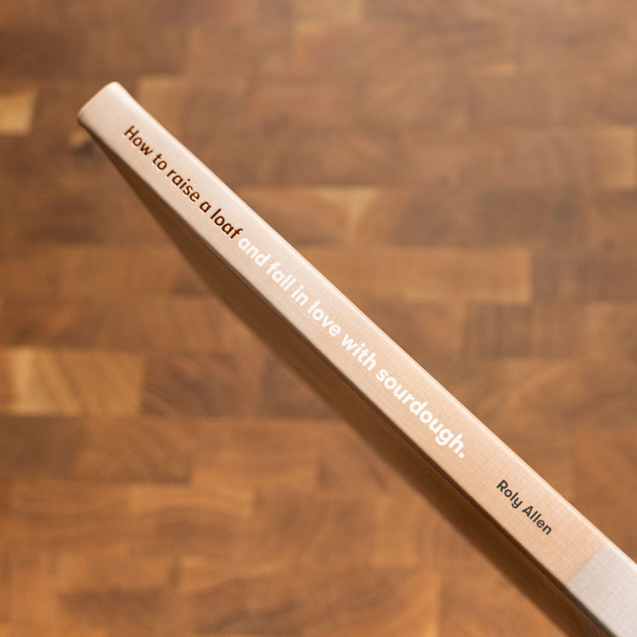 How To Raise A Loaf And Fall In Love With Sourdough