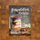 Fermentation Revolution: 70 Easy Recipes For Kombucha