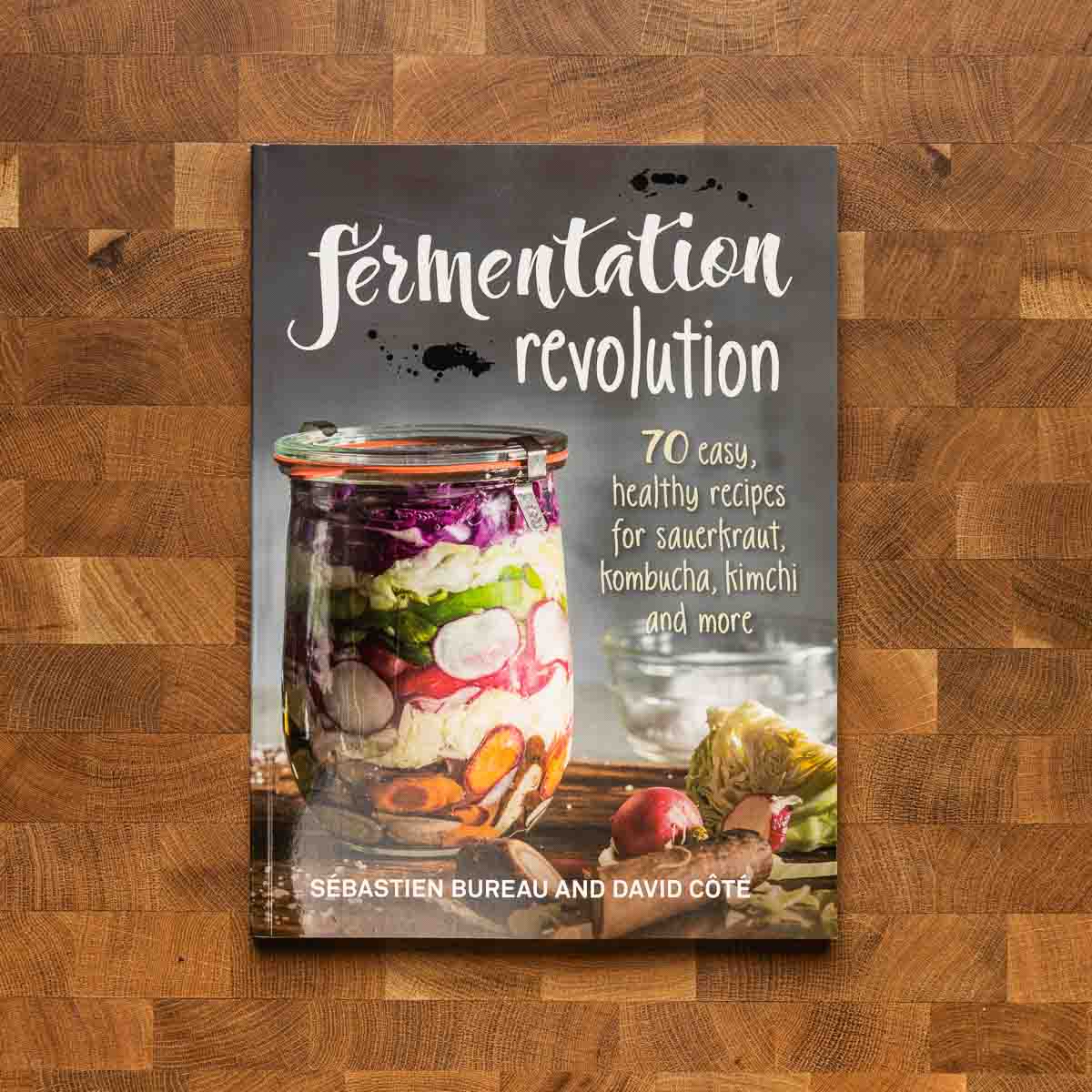 Fermentation Revolution: 70 Easy Recipes For Kombucha